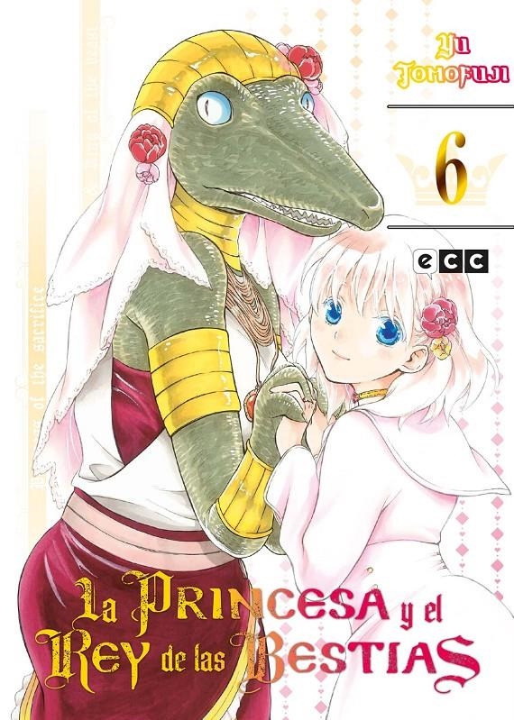 LA PRINCESA Y EL REY DE LAS BESTIAS # 06 | 9788410108974 | TOMOFUJI YUU | Universal Cómics