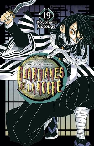 GUARDIANES DE LA NOCHE # 19 NUEVA EDICIÓN | 9788467966862 | KOYOHARU GOTOUGE | Universal Cómics