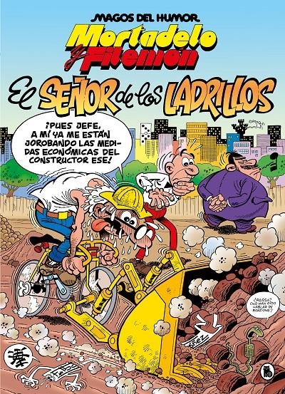 MAGOS DEL HUMOR # 102 MORTADELO Y FILEMÓN, EL SEÑOR DE LOS LADRILLOS | 9788402429544 | FRANCISCO IBÁÑEZ | Universal Cómics