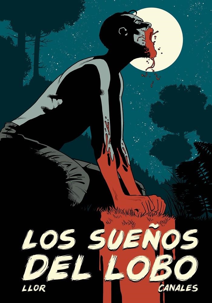 LOS SUEÑOS DEL LOBO | 9788410031340 | ISMAEL CANALES - FERNANDO LLOR | Universal Cómics