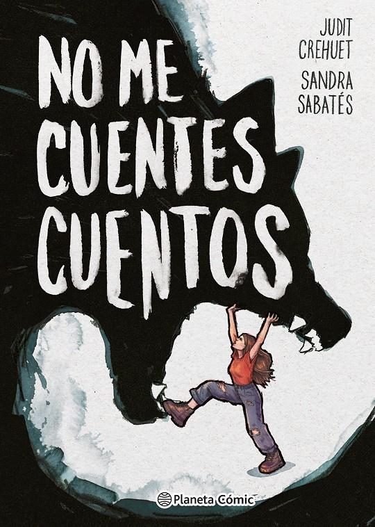 NO ME CUENTES CUENTOS | 9788411611183 | SANDRA SABATÉS - JUDIT CREHUET | Universal Cómics