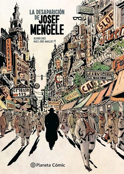 LA DESAPARICIÓN DE JOSEF MENGELE | 9788411611152 | OLIVIER GUEZ - MATZ - JÖRG MAILLIET 