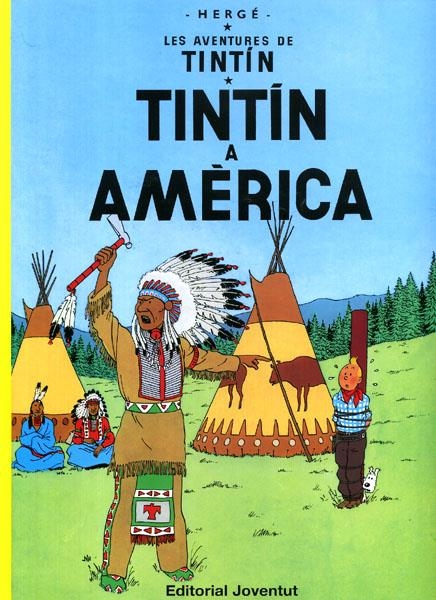 2AMA LES AVENTURES DE TINTÍN EDICIÓ EN CATALÀ # 03 A AMÈRICA | 9999900095784 | HERGÉ