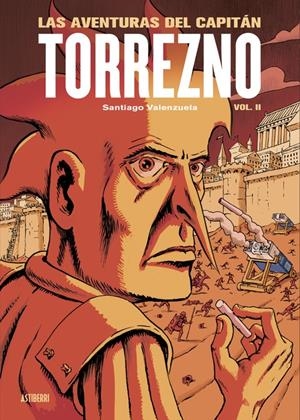 LAS AVENTURAS DEL CAPITÁN TORREZNO NUEVA EDICIÓN # 02 LIMBO SIN FIN Y EXTRAMUROS | 9788419670311 | SANTIAGO VALENZUELA