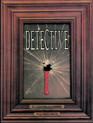 DETECTIVE | 9999900095838 | ANTONIO ALTARRIBA - JAVIER HERNÁNDEZ LANDAZÁBAL 