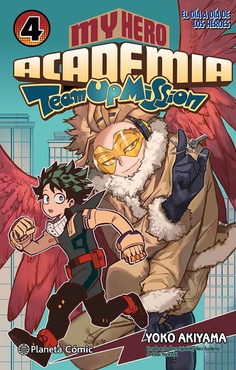 MY HERO ACADEMIA TEAM UP MISSION # 04 | 9788411611176 | KOHEI HORIKOSHI | Universal Cómics