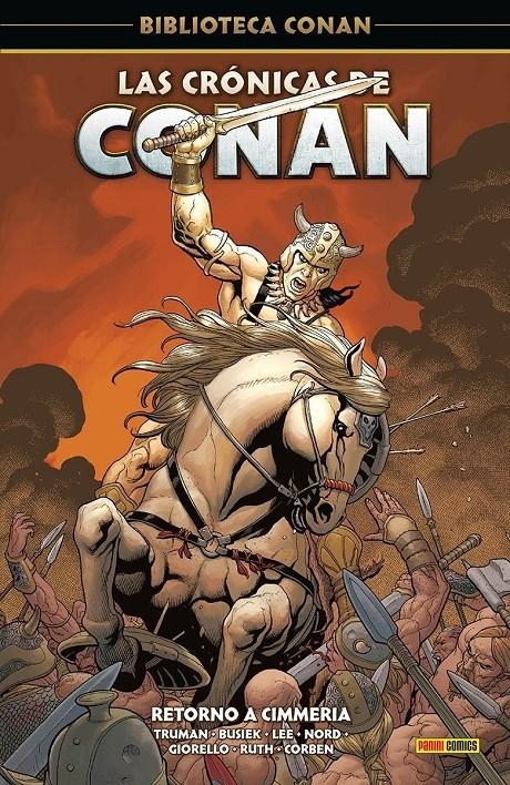 BIBLIOTECA CONAN,  LAS CRÓNICAS DE CONAN # 03 RETORNO A CIMMERIA | 9788410511064 | RICHARD CORBEN - KURT BUSIEK - CARY NORD - TIMOTHY TRUMAN - TOMÁS GIORELLO - PAUL LEE - GREG RUTH | Universal Cómics