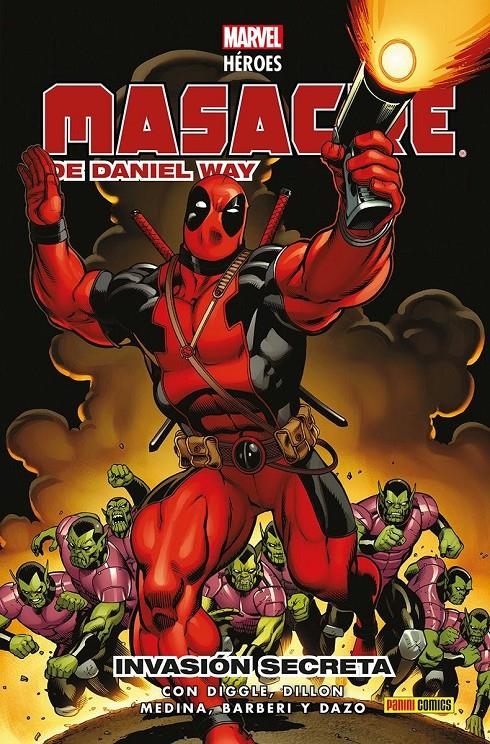 COLECCIONABLE HÉROES MARVEL # 120 MASACRE DE DANIEL WAY 1 INVASIÓN SECRETA | 9788410511026 | ANDY DIGGLE - BONG DAZO - CARLO BARBERI - DANIEL WAY - PACO MEDINA - STEVE DILLON | Universal Cómics