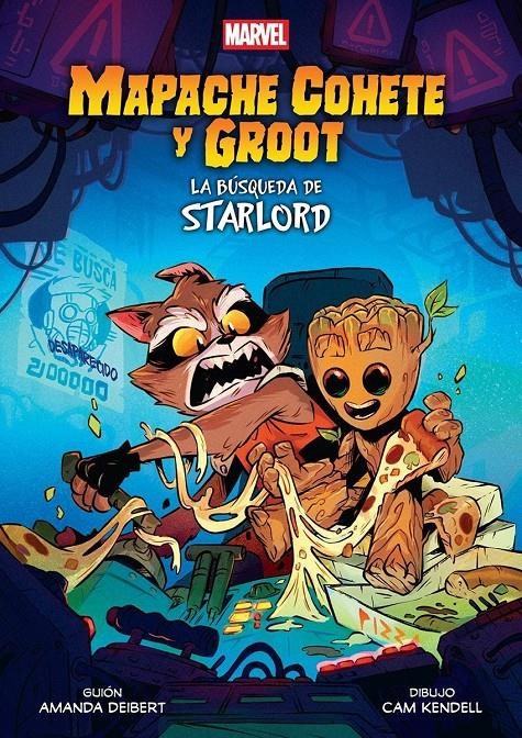 MAPACHE COHETE Y GROOT, LA BÚSQUEDA DE STARLORD | 9788411509527 | CAM KENDELL - AMANDA DEIBERT | Universal Cómics