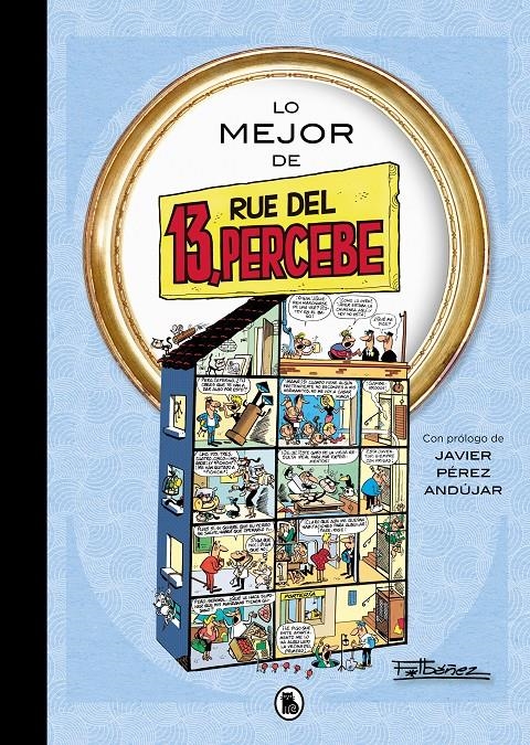 LO MEJOR DE 13 RUE DEL PERCEBE  | 9788402429285 | FRANCISCO IBAÑEZ | Universal Cómics