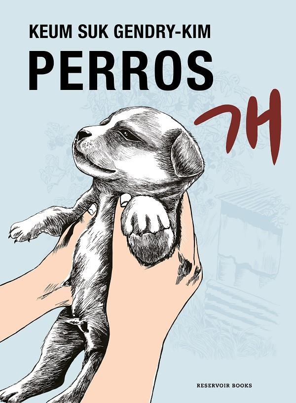 PERROS | 9788419437778 | KEUM SUK GENDRY-KIM | Universal Cómics