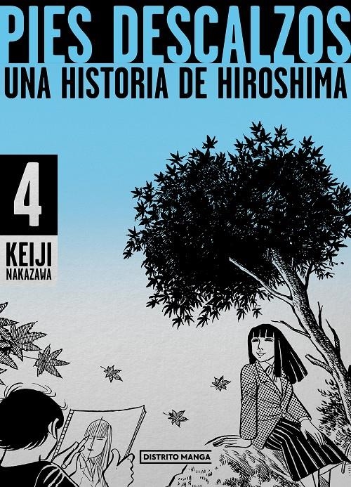 PIES DESCALZOS # 04 UNA HISTORIA DE HIROSHIMA | 9788419412188 | KEIJI NAKAZAWA