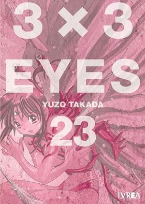 3 X 3 EYES # 23 | 9788410153110 | YUZO TAKADA | Universal Cómics