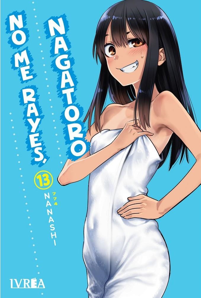 NO ME RAYES, NAGATORO # 13 | 9788410153080 | NANASHI