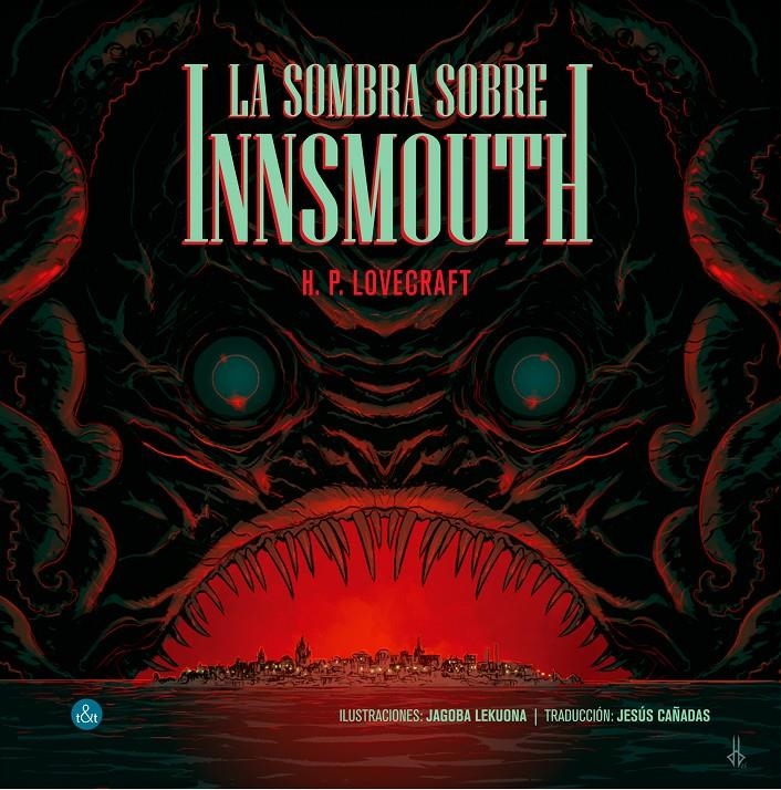 LA SOMBRA SOBRE INNSMOUTH | 9788410130012 | HP LOVECRAFT - JAG0OBA LEKUONA | Universal Cómics