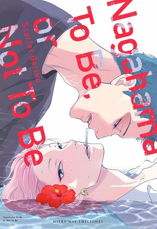 NAGAHAMA TO BE, OR NOT TO BE | 9788419914835 | SCARLET BERIKO