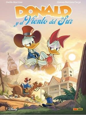 DONALD Y EL VIENTO DEL SUR | 9788418814549 | GUIDO MARTINA - G.B. CARPI | Universal Cómics