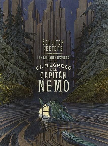 LAS CIUDADES OSCURAS # 12 EL REGRESO DEL CAPITÁN NEMO | 9788467966268 | FRANCOIS SCHUITEN - BENOIT PEETERS | Universal Cómics