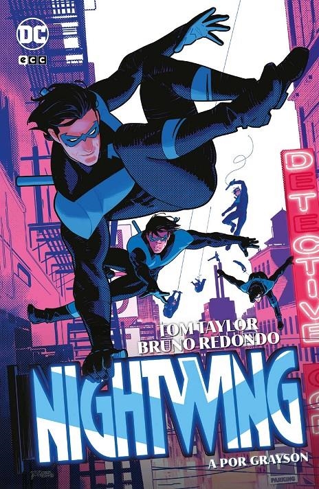 NIGHTWING # 02 A POR GRAYSON | 9788410134331 | BRUNO REDONDO - CHRISTIAN DUCE - CIAN TORMEY - ROBBI RODRIGUEZ - TOM TAYLOR | Universal Cómics