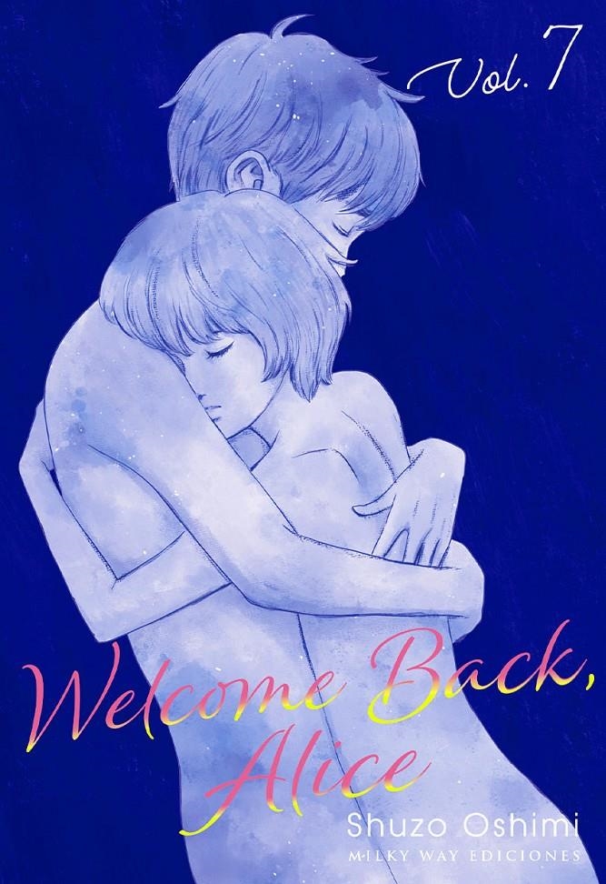 WELCOME BACK, ALICE # 07 | 9788419914880 | SHUZO OSHIMI | Universal Cómics