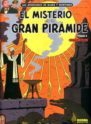 2AMA BLAKE & MORTIMER # 02 EL MISTERIO DE LA GRAN PIRÁMIDE # 02 | 9999900096330 | EDGAR P. JACOBS | Universal Cómics