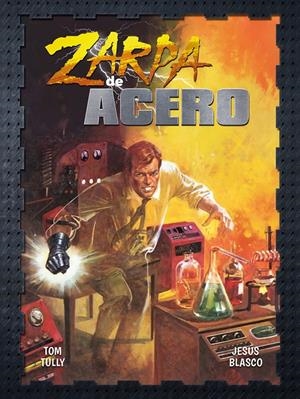 ZARPA DE ACERO # 06 | 9788410031180 | TOM TULLY - TOM KERR - JESÚS BLASCO | Universal Cómics