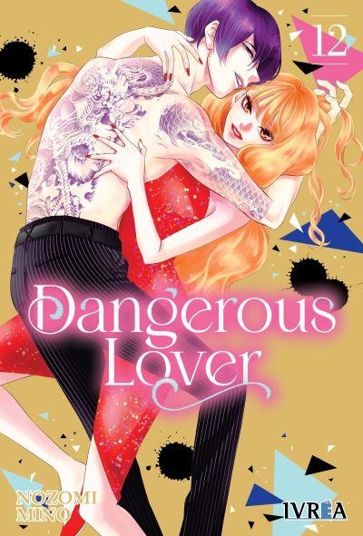 DANGEROUS LOVER # 12 | 9788410153189 | NOZOMI MINO | Universal Cómics