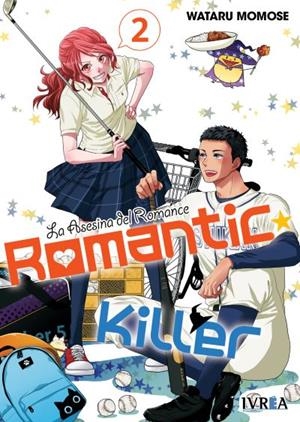 ROMANTIC KILLER, LA ASESINA DEL ROMANCE # 02 | 9788410153837 | WATARU MOMOSE | Universal Cómics