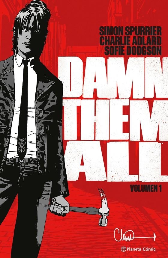 DAMN THEM ALL # 01 | 9788411611312 | SIMON SPURRIER - CHARLIE ADLARD - SOFIE DODGSON | Universal Cómics