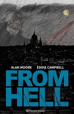 FROM HELL EDICIÓ EN CATALÀ | 9788411611381 | ALAN MOORE - EDDIE CAMPBELL | Universal Cómics