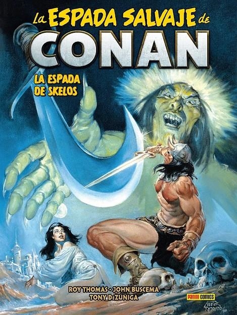 BIBLIOTECA CONAN LA ESPADA SALVAJE DE CONAN # 18 LA ESPADA DE SKELOS | 9788410511378 | ROY THOMAS - JOHN BUSCEMA | Universal Cómics