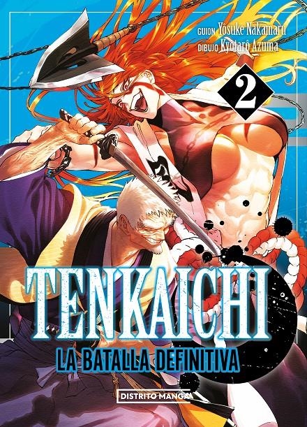 TENKAICHI LA BATALLA DEFINITIVA # 02 | 9788419686411 | YOSUKE NAKAMARU - KYÔTARÔ AZUMA | Universal Cómics