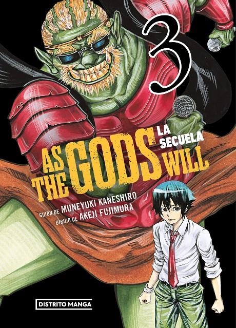 AS THE GODS WILL LA SECUELA # 03 | 9788419686497 | MUNEYUKI KANESHIRO - AKEJI FUJIMURA | Universal Cómics