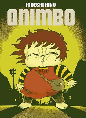 ONIMBO 2ª EDICIÓN | 9788418809798 | HIDESHI HINO | Universal Cómics