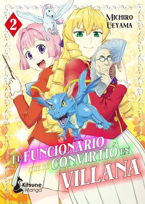 EL FUNCIONARIO QUE SE CONVIRTIÓ EN VILLANA # 02 | 9788410164055 | MICHIROU UEYAMA | Universal Cómics