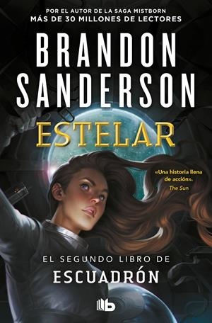 ESCUADRÓN # 02 ESTELAR | 9788413143347 | BRANDON SANDERSON | Universal Cómics
