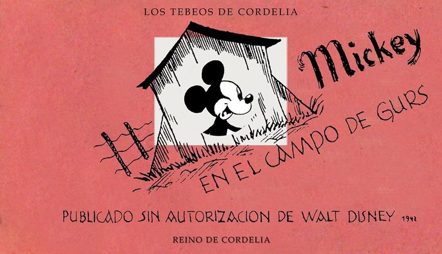 MICKEY EN EL CAMPO DE GURS | 9788419124623 | HORST ROSENTHAL | Universal Cómics