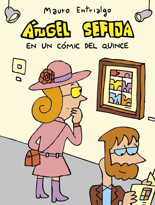 ÁNGEL SEFIJA # 15 EN UN CÓMIC DEL QUINCE | 9788419670656 | MAURO ENTRIALGO