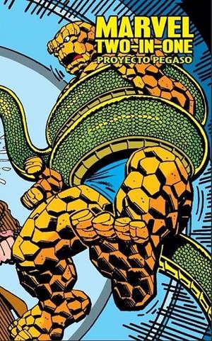 MARVEL TWO-IN-ONE # 04 PROYECTO PEGASO MARVEL LIMITED EDITION | 9788418814532 | MARK GRUENWALD. -  RALPH MACCHIO -  JOHN BYRNE -  GEORGE PÉREZ -  JERRY BINGHAM - RON WILSON