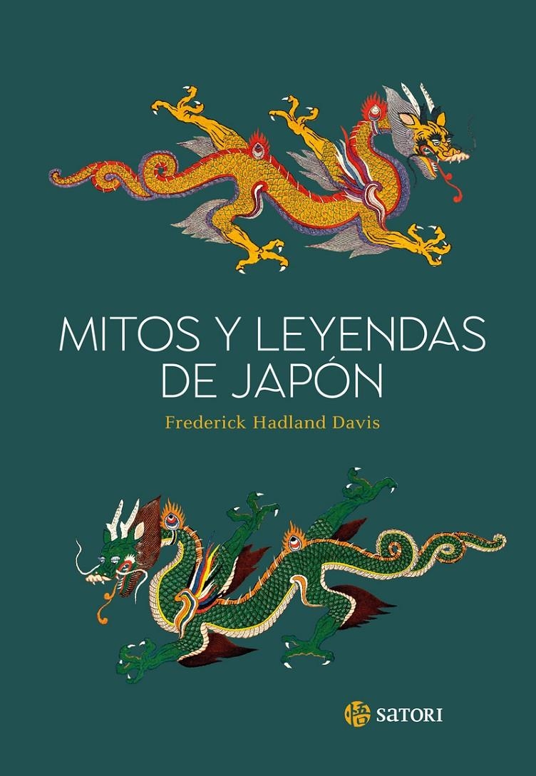 MITOS Y LEYENDAS DE JAPÓN NUEVA EDICIÓN | 9788419035493 | FREDERIK HADLAND DAVIS | Universal Cómics