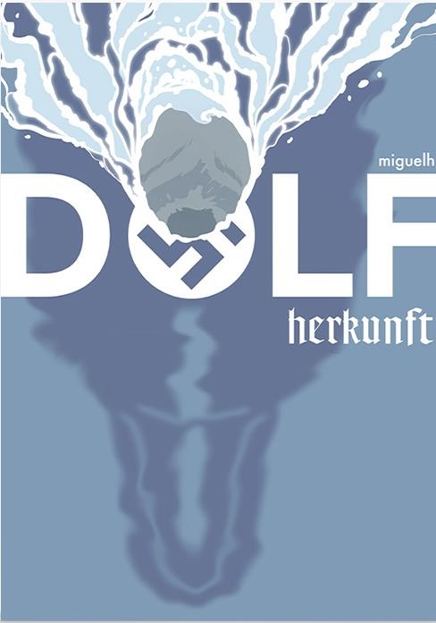 DOLF, PRIMERA PARTE | 9999900097733 | MIGUELH | Universal Cómics