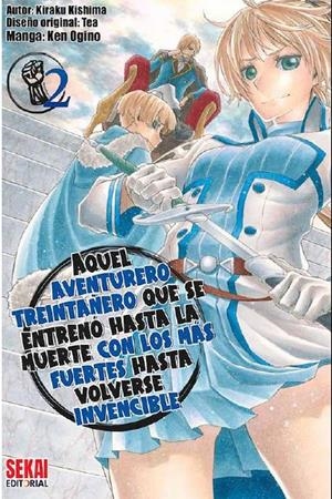 AQUEL AVENTURERO TREINTAÑERO # 02 | 9788412787061 | KISHIMA KIRAKU - KEN OGINO - TEA