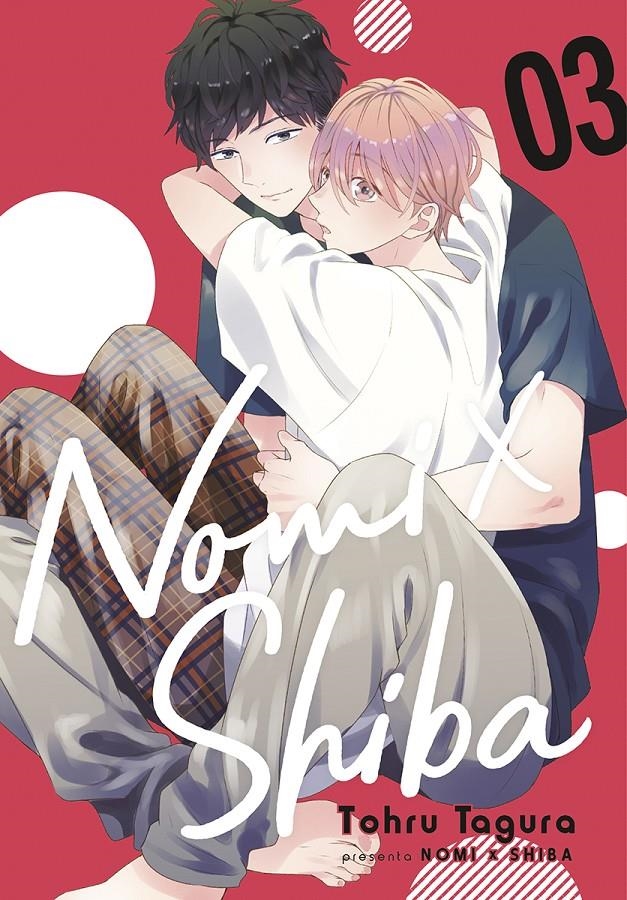 NOMI X SHIBA # 03 | 9788467960778 | TOHRU TAGURA | Universal Cómics