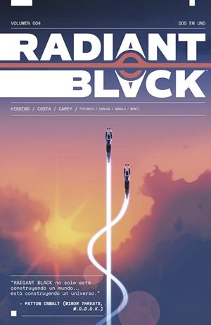 RADIANT BLACK # 04 DOS EN UNO | 9788467966824 | KYLE HIGGINS - MARCELO COSTA - BECCA CAREY - JOE CLARK - MEGHAN CAMARENA - EDUARDO FERIGATO | Universal Cómics