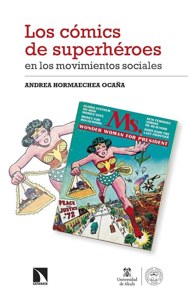LOS CÓMICS DE SUPERHÉROES EN LOS MOVIMIENTOS SOCIALES | 9788413529271 | ANDREA HORMAECHEA OCAÑA | Universal Cómics