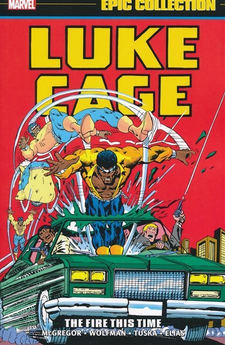 USA EPIC COLLECTION LUKE CAGE # 02 THE FIRE THIS TIME TP | 978130295506954499 | DON MCGREGOR - MARK WOLFMAN - GEORGE TUSKA 