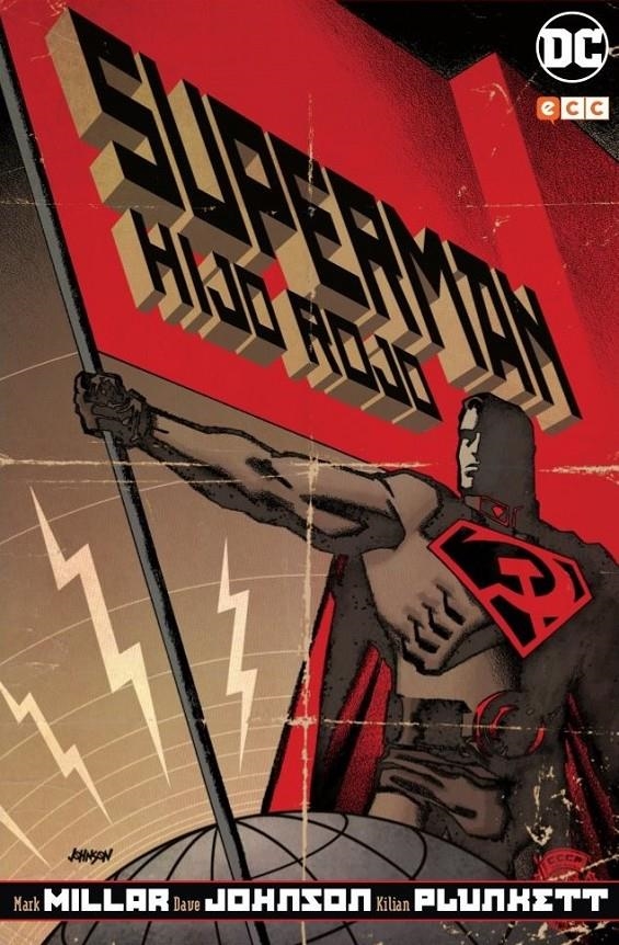 SUPERMAN HIJO ROJO GRANDES NOVELAS GRÁFICAS DE DC | 9788410203037 | DAVE JOHNSON - KILIAN PLUNKETT - MARK MILLAR