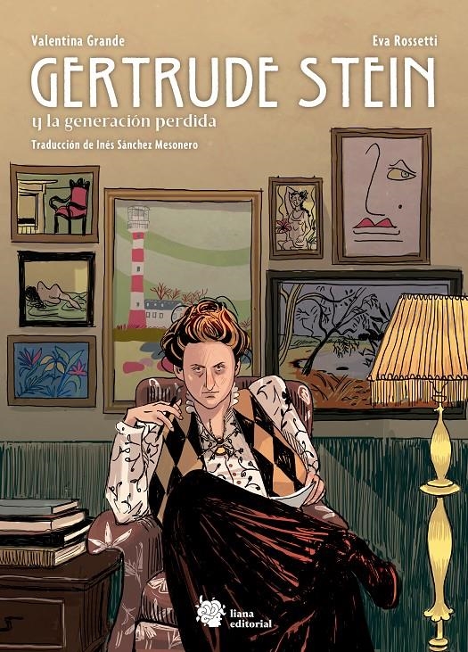 GERTRUDE STEIN Y LA GENERACIÓN PERDIDA | 9788412359978 | VALENTINA GRANDE - EVA ROSSETTI | Universal Cómics