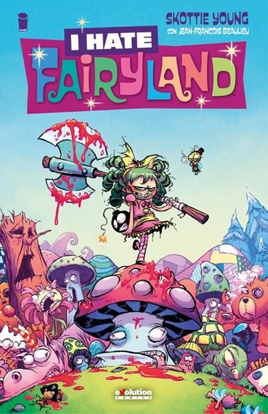 I HATE FAIRYLAND # 01 NUEVA EDICIÓN | 9788410512757 | SKOTTIE YOUNG - JEAN-FRANCOIS BEAULIEU | Universal Cómics