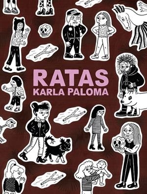 RATAS | 9788412797008 | KARLA PALOMA | Universal Cómics
